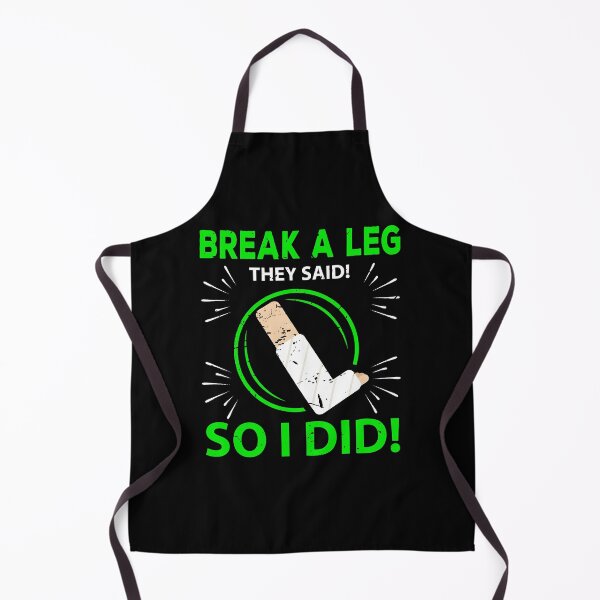Item preview, Break A Leg They Said So I Did Funny Broken Leg Injury Humor designed and sold by Mind-Drift.