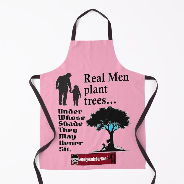 Item preview, Real Men Plant Trees (Pink) *More Colors Available in Collection designed and sold by OnlyDadsForReal.