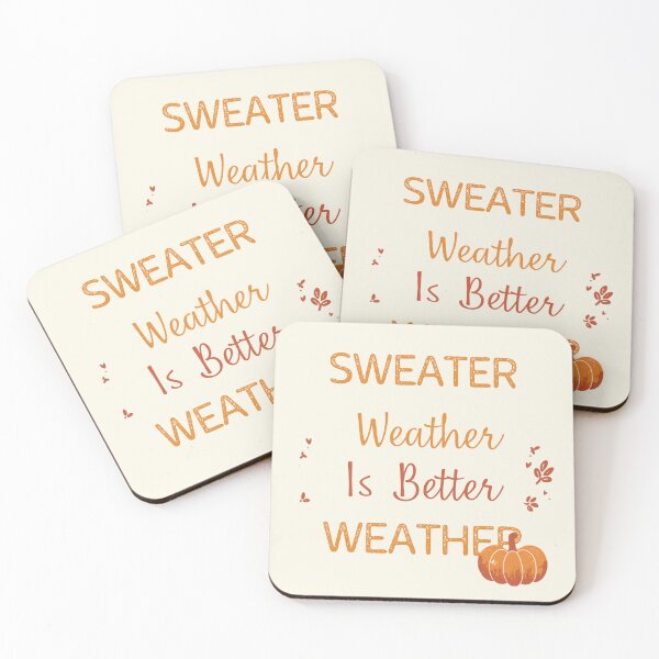 Item preview, Sweater Weather is Better Weather - Cozy Fall Season Gift Tee designed and sold by RedRubyBubble.