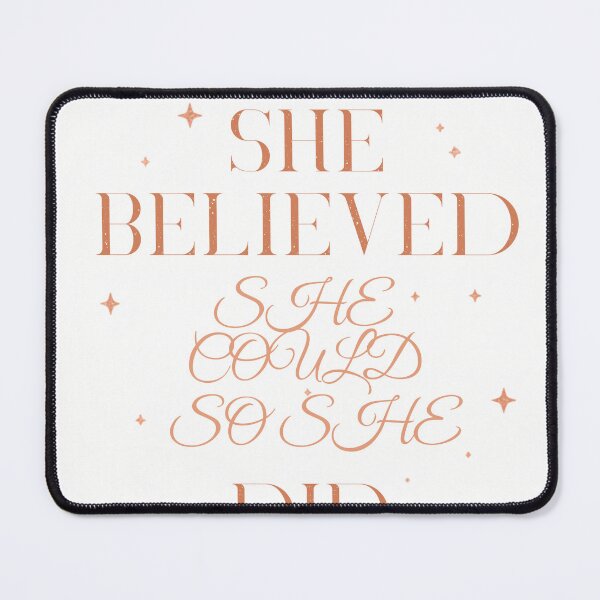 Item preview, She Believed She Could So She Did - Inspirational Women Gift Tee designed and sold by RedRubyBubble.