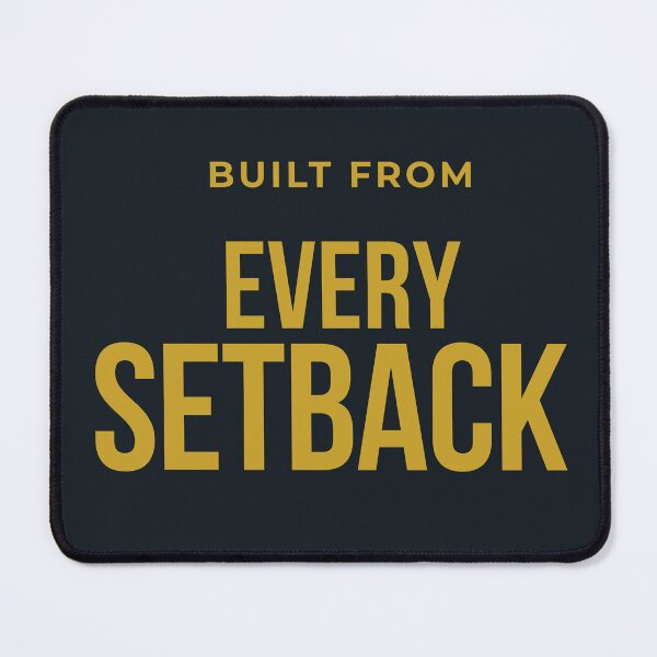 Item preview, Built From Every Setback designed and sold by QCena.