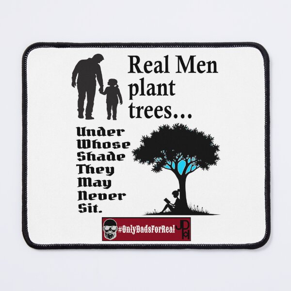 Item preview, Real Men Plant Trees (White) *More Colors Available in Collection designed and sold by OnlyDadsForReal.