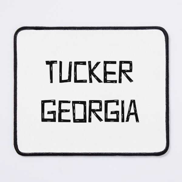 Item preview, TUCKER GEORGIA designed and sold by binmaster3000.
