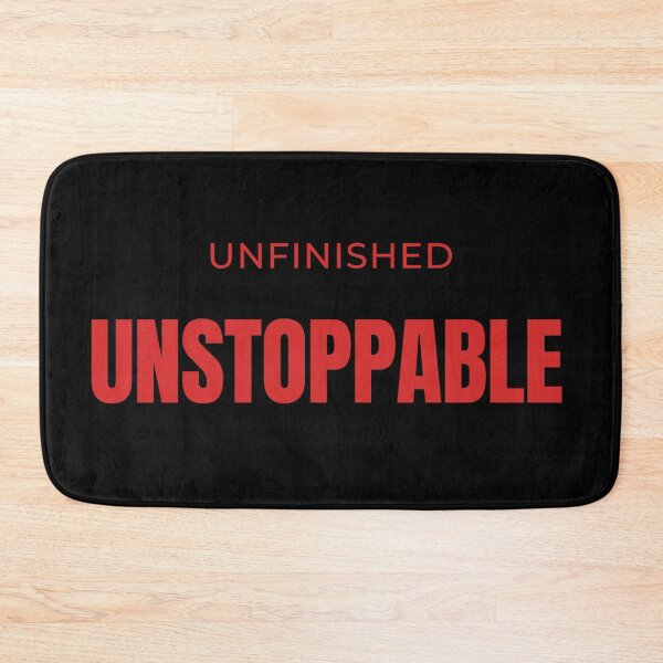 Item preview, Unfinished Unstoppable designed and sold by QCena.