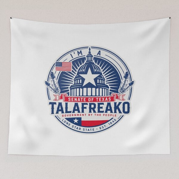 Item preview, I'm A Talafreako: Texas Senate Patriotic Sticker & Tee designed and sold by MerchlyMike.