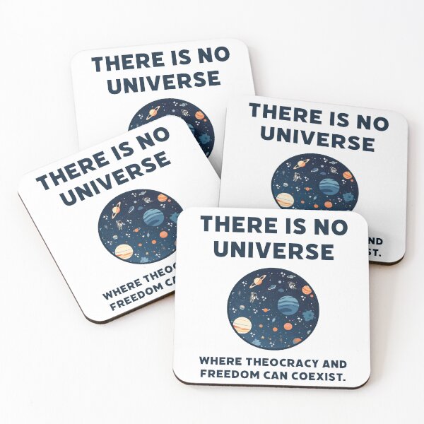 Item preview, There is no universe where theocracy and freedom can coexist.  designed and sold by Rachel the Artist .