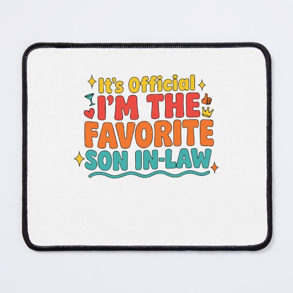 Item preview, It's Official I'm The Favorite Son In Law Funny Husband designed and sold by SuperFashion.