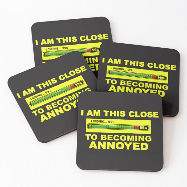 Item preview,  I am this close to becoming annoyed designed and sold by shorethings.