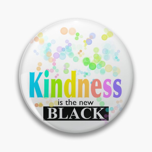 Item preview, Kindness Is The New Black designed and sold by Fun In The Sun .