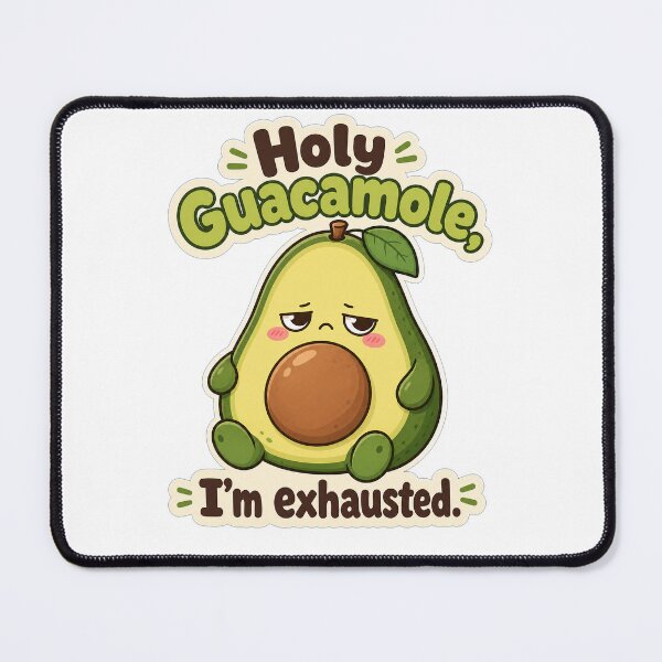Item preview, Funny Tired Avocado Holy Guacamole Pun designed and sold by Studio Cozy.
