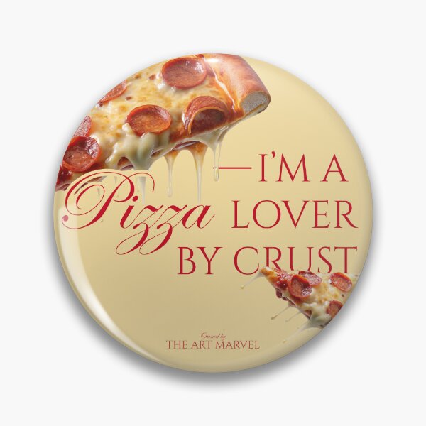 Item preview, I'm a Pizza Lover by Crust designed and sold by TheArtMarvel.