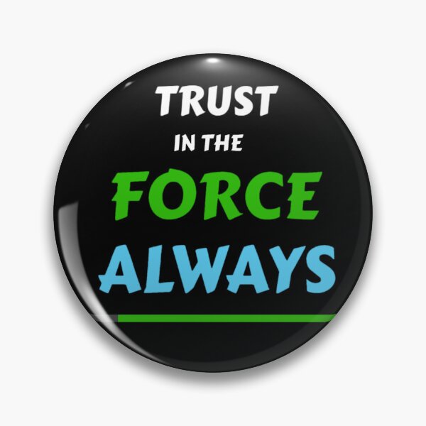 Item preview, Trust in the force always designed and sold by p-Phictures4.