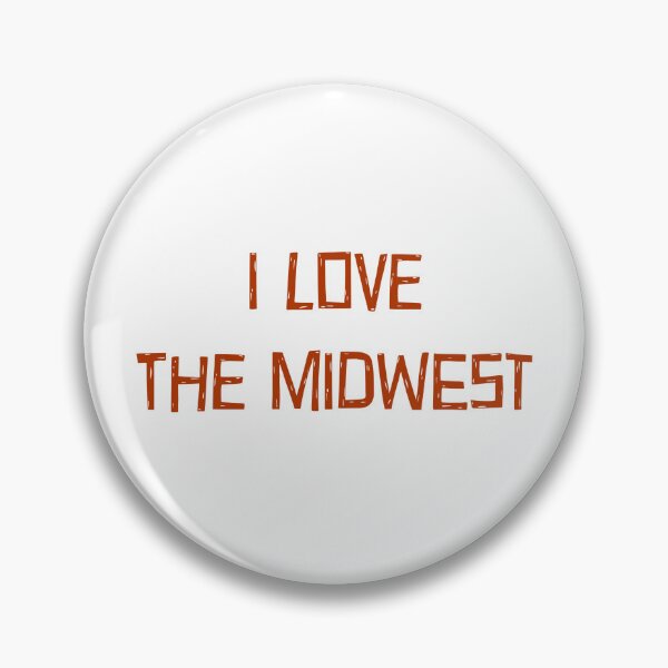 Item preview, I LOVE THE MIDWEST designed and sold by binmaster3000.