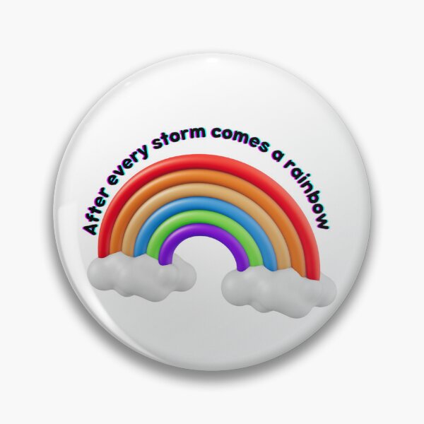 Item preview, After Every Storm Comes a Rainbow designed and sold by smartprintuk.