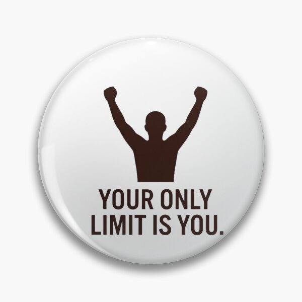 Item preview, Your Only Limit Is You Motivation designed and sold by GiggleInkTees.
