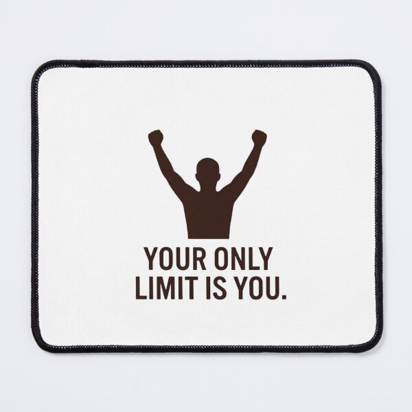 Item preview, Your Only Limit Is You Motivation designed and sold by GiggleInkTees.