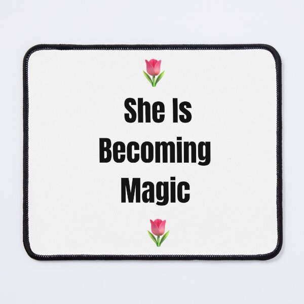 Item preview, She Is Becoming Magic designed and sold by Pink Chaos Club.