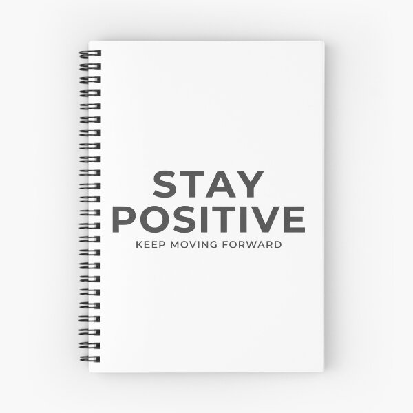 Item preview, Stay Positive Keep Moving Forward Quote designed and sold by GiggleInkTees.