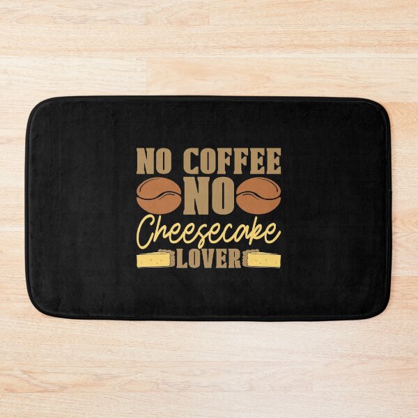 Item preview, Cheesecake Lover No Coffee No Dessert Coffee Lover designed and sold by tshirtconcepts.
