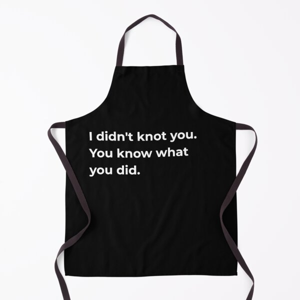 Item preview, I Didn't Knot You You Know What You Did — Funny Sewing Thread Pun Quote Gift for Sewists designed and sold by EverStitchStudio ★★★★★.