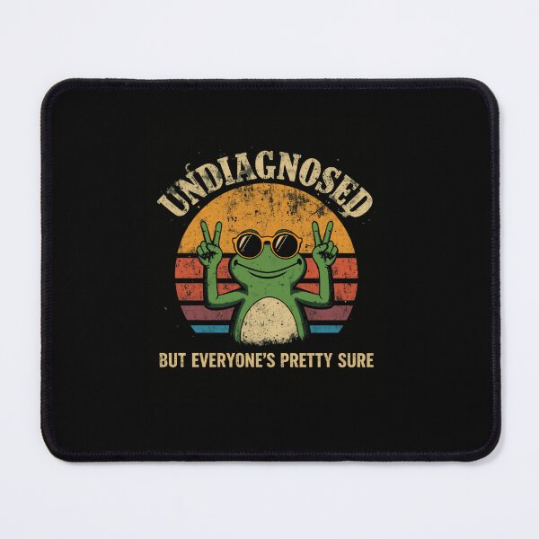 Item preview, Undiagnosed But Everyone's Pretty Sure Neurodivergent Relatable Frog Humor designed and sold by RetroMini2026.