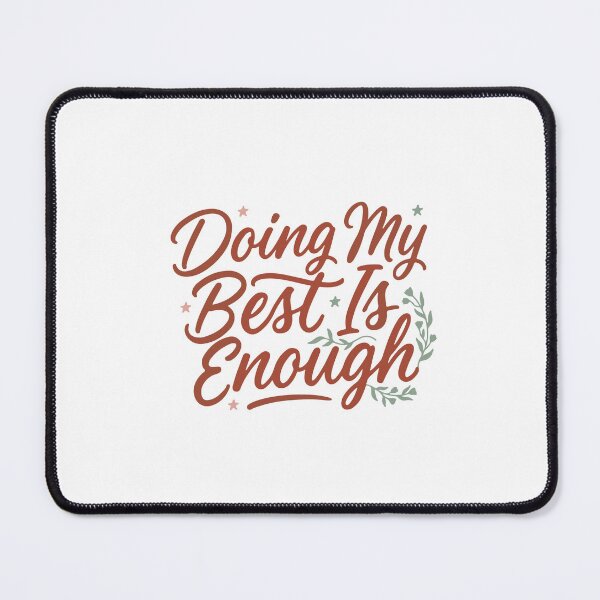 Item preview, Doing My Best Is Enough – Positive Self-Worth Typography Design designed and sold by Amsafjol.