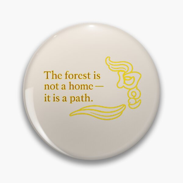 Item preview, The forest is not a home — it is a path. designed and sold by MaxDreamsArt.