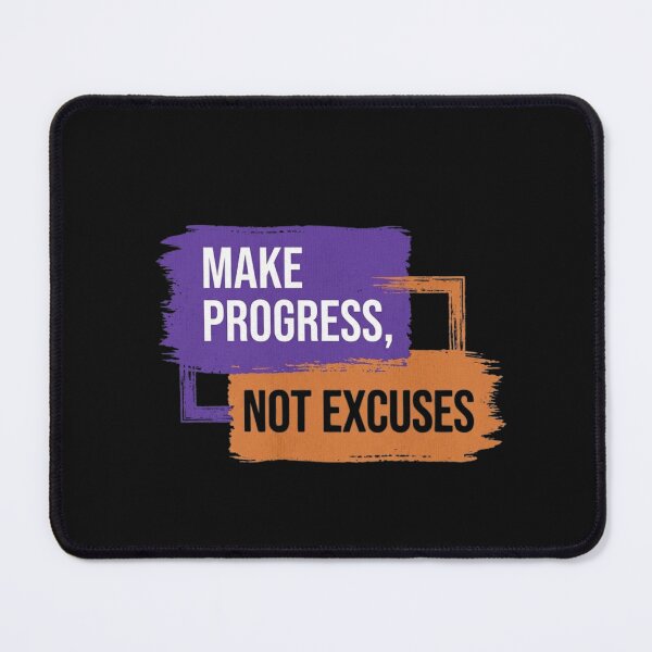 Item preview, Make Progress Not Excuses Paint Stroke designed and sold by GiggleInkTees.
