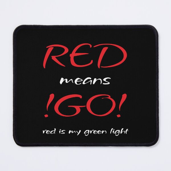 Item preview, RED means !GO! (Red+White) designed and sold by Pencil & Pixel.