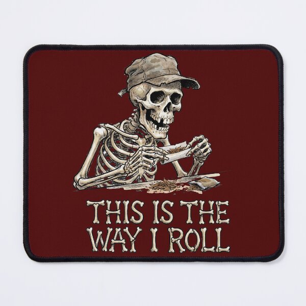 Item preview, This Is the Way I Roll • Grim Roller designed and sold by graficsfx.