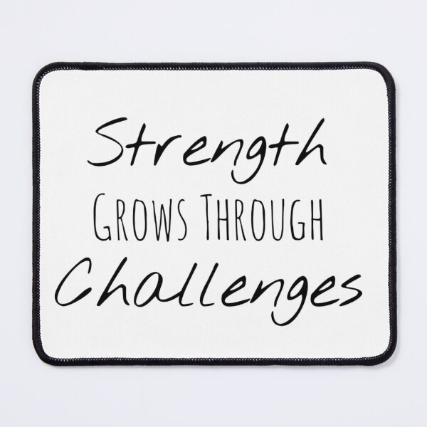 Item preview, Strength Grows Through Challenges – Resilience Affirmation designed and sold by Camila Ardila.