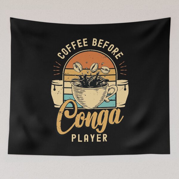Item preview, Conga Player Coffee Before Congas Coffee Lover designed and sold by tshirtconcepts.