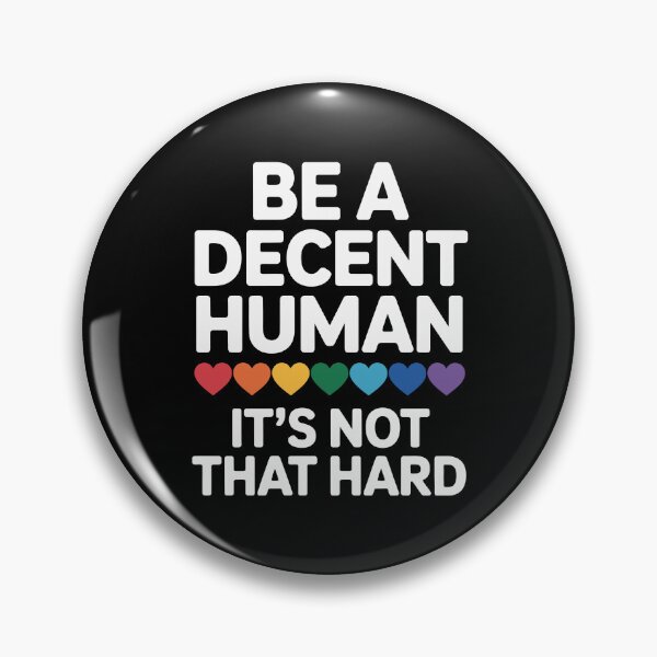 Item preview, Be a Decent Human it's not that hard designed and sold by jkrphoto.