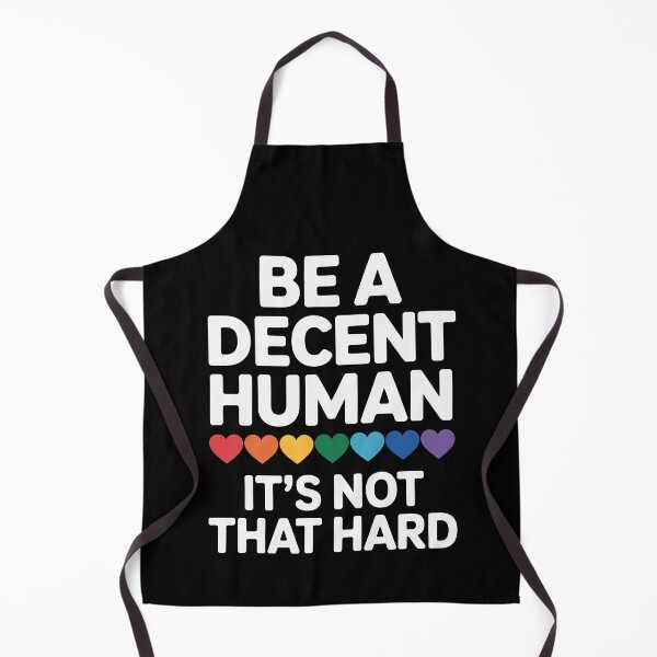 Item preview, Be a Decent Human it's not that hard designed and sold by jkrphoto.