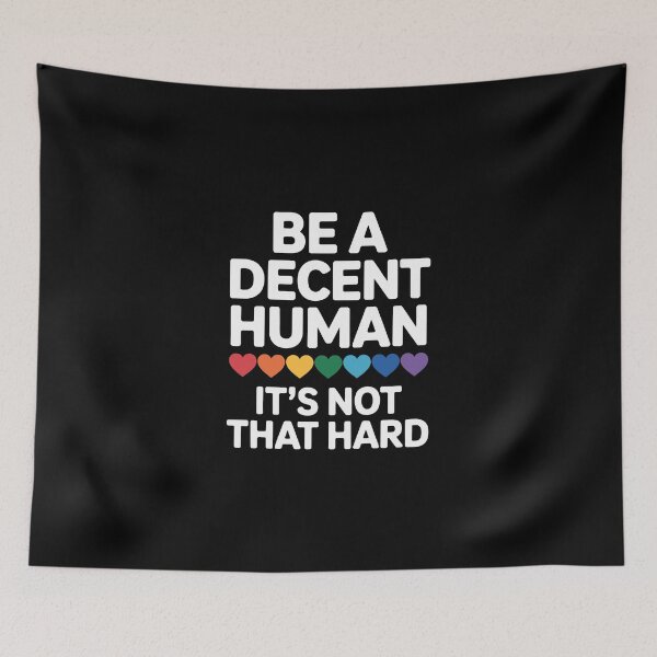Item preview, Be a Decent Human it's not that hard designed and sold by jkrphoto.