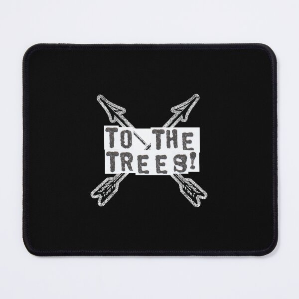 Item preview, Robin Hood 1991 Movie Quote - Too the trees! designed and sold by UnwindMoon.