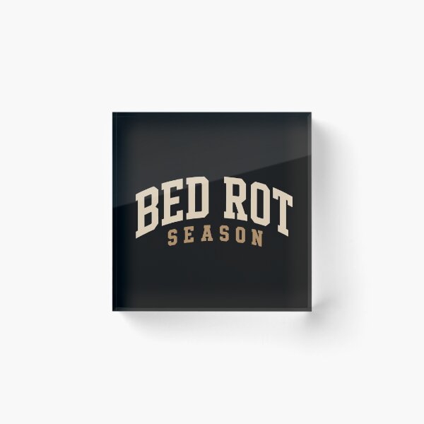 Item preview, Bed Rot Season Cozy Homebody Introvert Lazy Day Self Care designed and sold by JackCurtis1991.