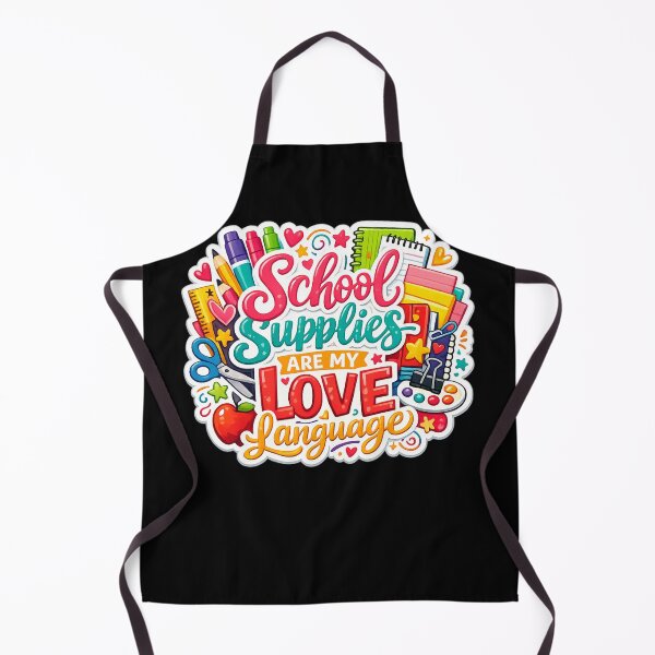 Item preview, School Supplies Are My Love Language designed and sold by XYZ Studio.