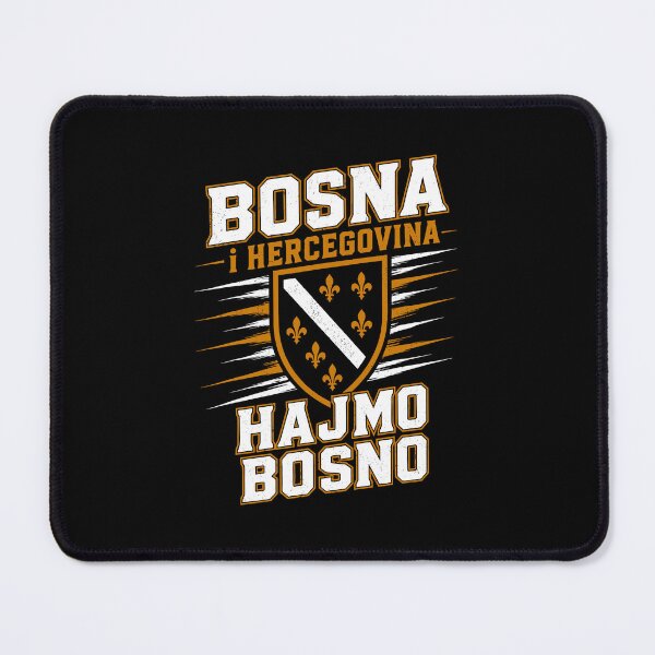 Item preview, Bosna I Hercegovina Hajmo Bosno Bosnia Herzegovina designed and sold by b3ida-zl.