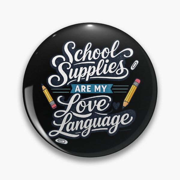Item preview, School Supplies Are My Love Language designed and sold by XYZ Studio.