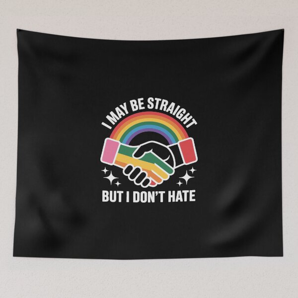Item preview, I May Be Straight But I Don't Hate designed and sold by jkrphoto.