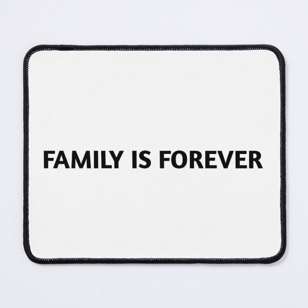 Item preview, Family is Forever designed and sold by HomeDiscipline.