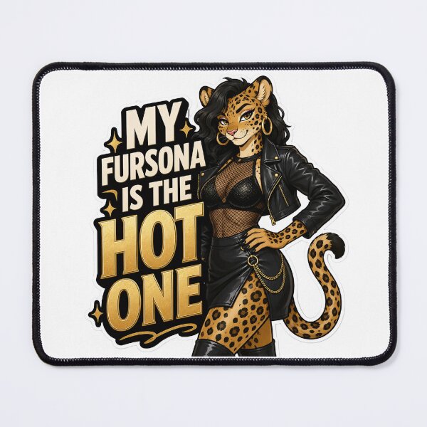Item preview, My Fursona Is The Hot One Leopard Furry designed and sold by Furrenzy.