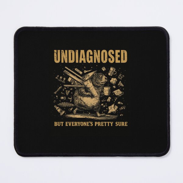 Item preview, Undiagnosed But Everyone's Pretty Sure Funny Beaver Humor ADHD Joke designed and sold by RetroMini2026.