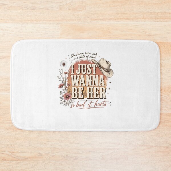 Item preview, I Just Wanna Be Her So Bad It Hurts Country Music Western Cowgirl designed and sold by b3ida-zl.