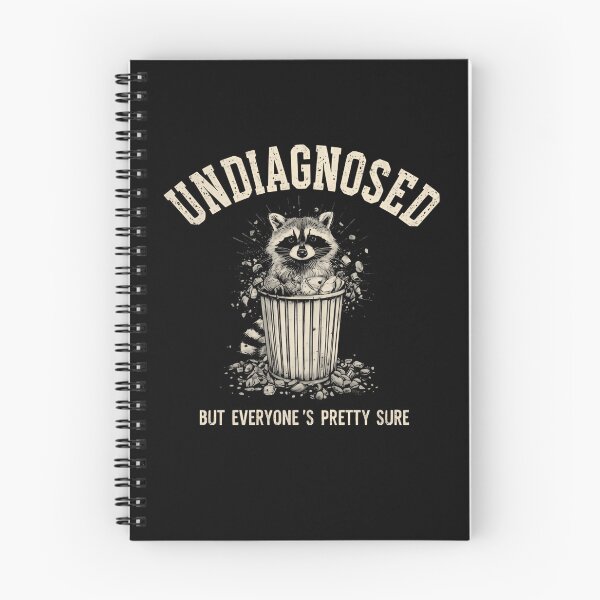 Item preview, Undiagnosed But Everyone's Pretty Sure Raccoon Humor Quirky Personality designed and sold by RetroMini2026.