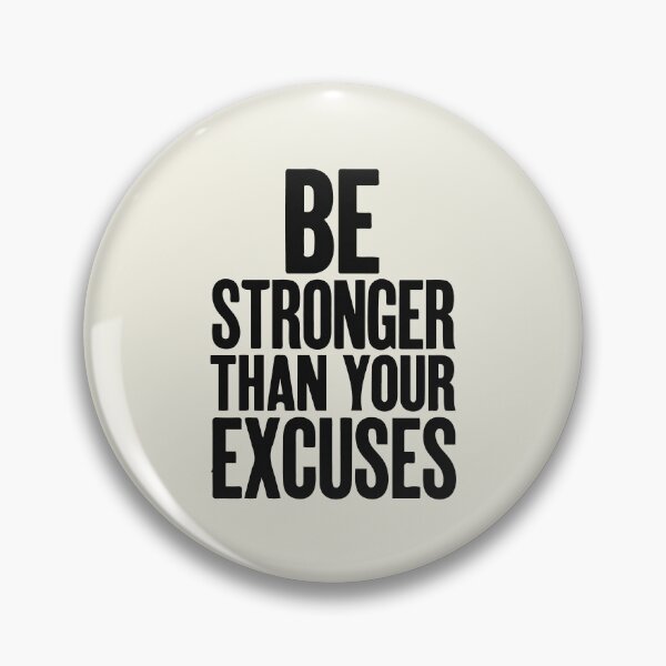 Item preview, Be Stronger Than Your Excuses Poster Bold Motivational Typography designed and sold by AtonuHaque.