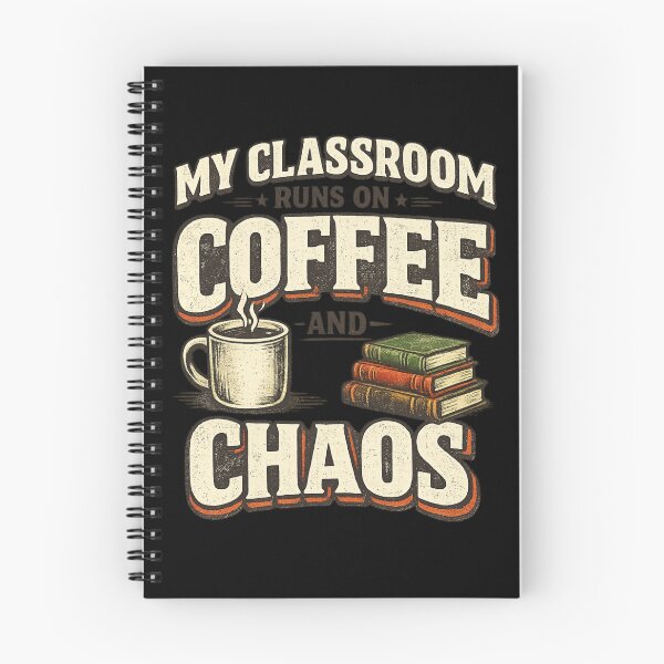 Item preview, My Classroom Runs On Coffee And Chaos designed and sold by XYZ Studio.
