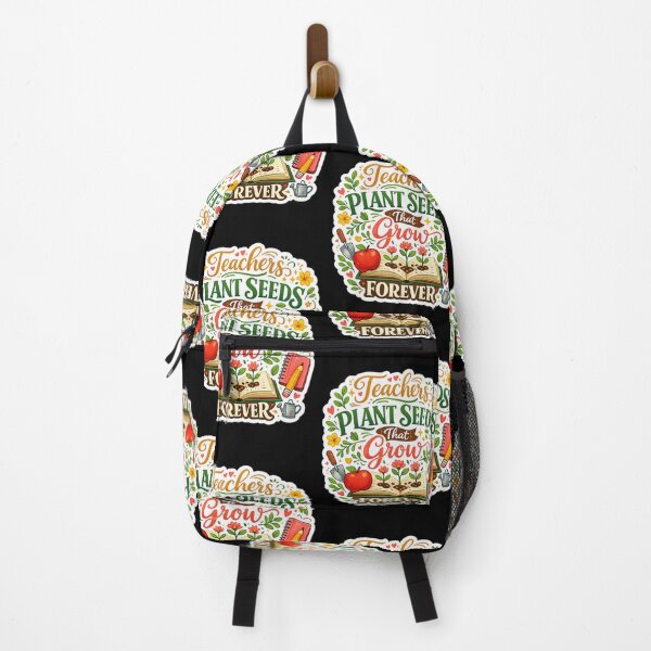 Item preview, Teachers Plant Seeds That Grow Forever designed and sold by XYZ Studio.