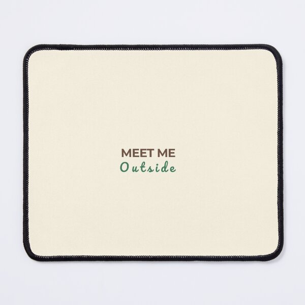 Item preview, Meet Me Outside – Minimal Outdoor Typograph designed and sold by J-Nature-Vibes.